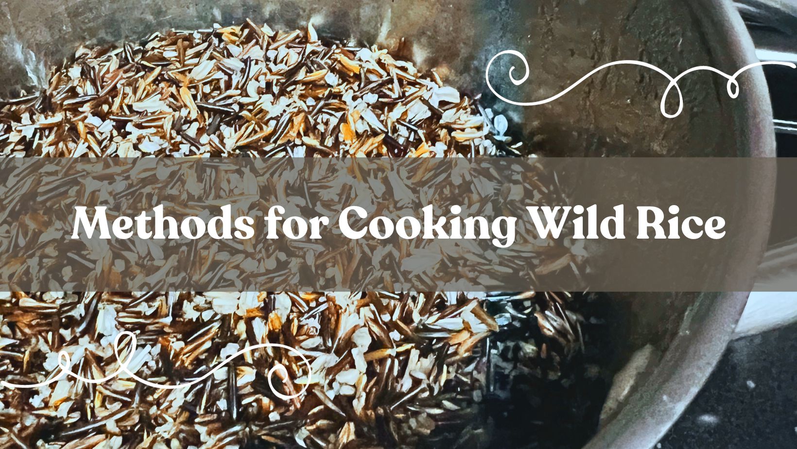 Master the Art of Cooking Wild Rice A Comprehensive Guide to Different